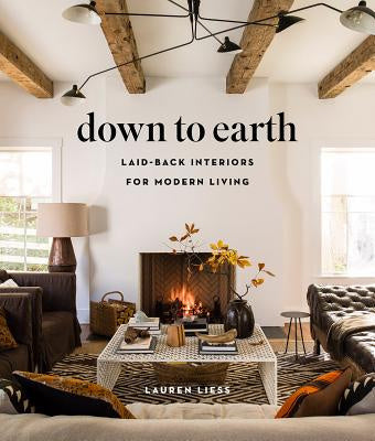 Down to Earth Laid-back Interiors for Modern Living