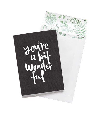 You’re A Bit Wonderful // Greeting Card