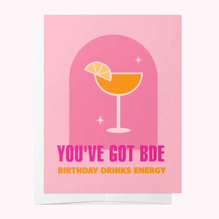 BDE (BIRTHDAY DRINKS ENERGY) - PINK BIRTHDAY GREETING CARD